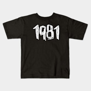 1981 Birthday, Birth Year 1981, 81 Kids T-Shirt